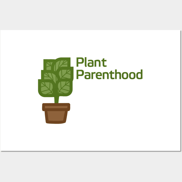 Plant Parenthood Wall Art by maya-reinstein